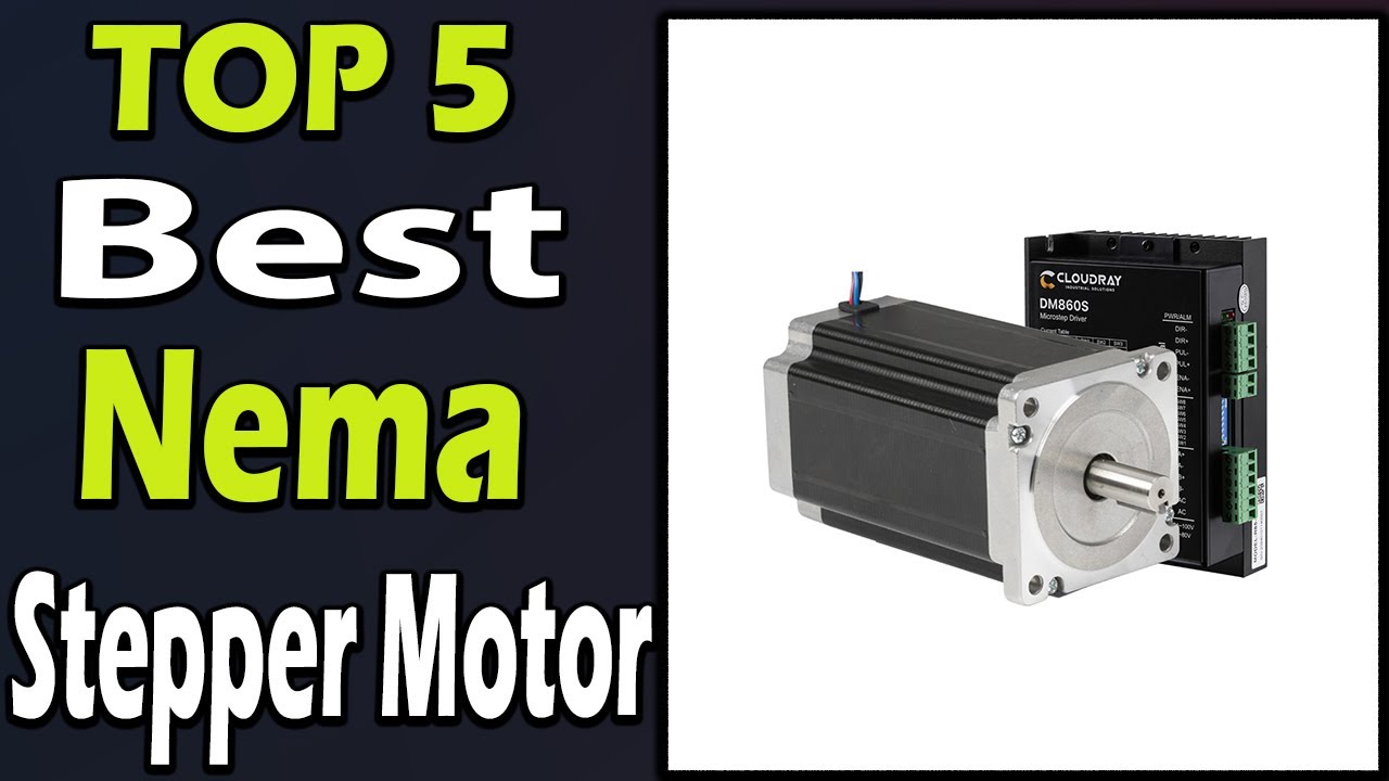 TOP 5 Best Nema Stepper Motor Review 2024