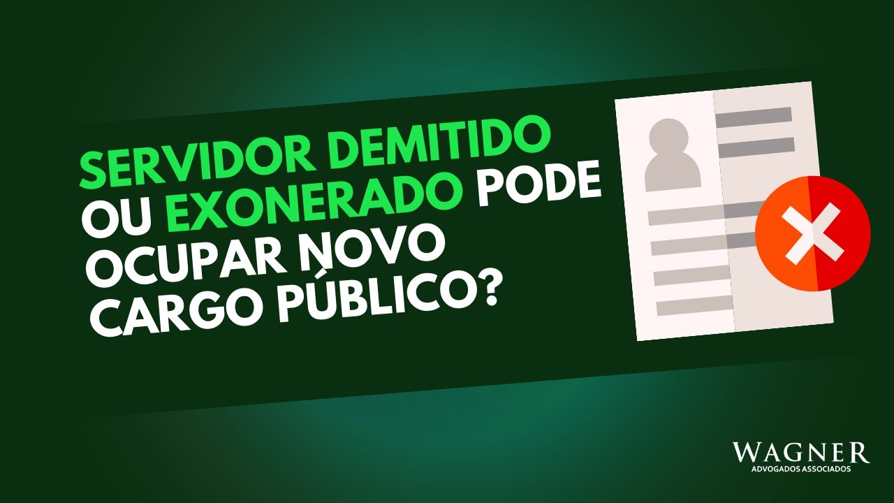 Quem for demitido ou exonerado pode ocupar novo cargo público?