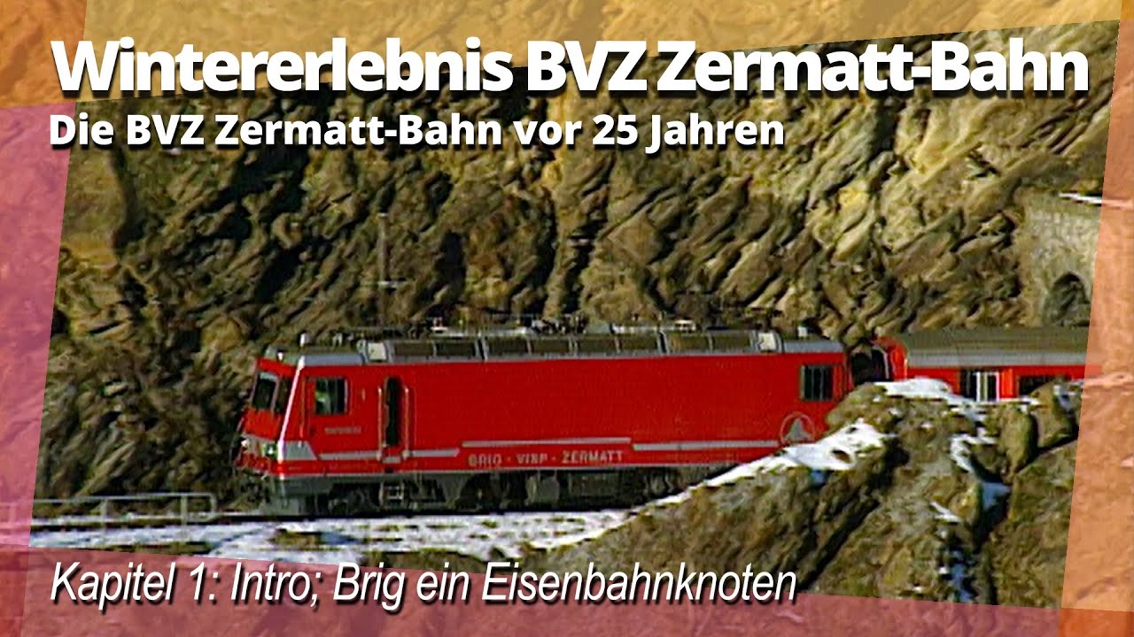 Kapitel 1: Brig - ein spannender Eisenbahnknoten