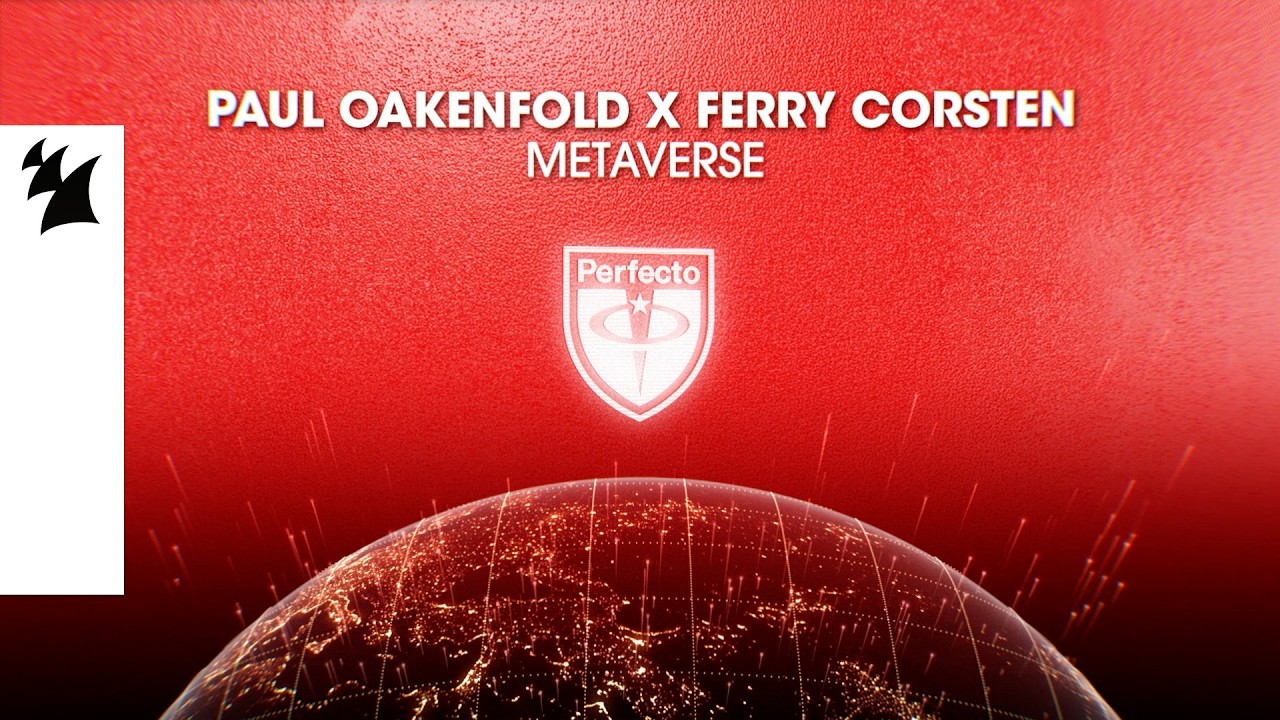 Paul Oakenfold x Ferry Corsten - Metaverse (Official Visualizer)
