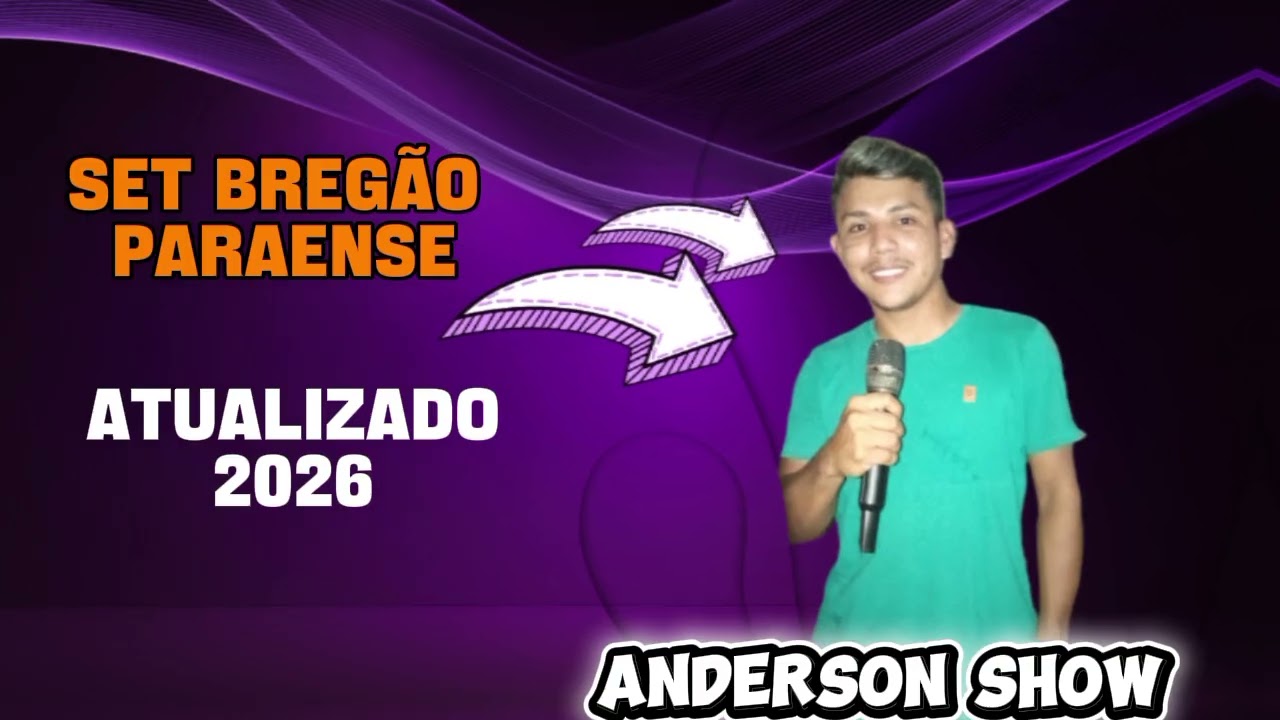 SET BREGÃO PARAENSE ATUALIZADO _ANDERSON SHOW#jacareacangapara