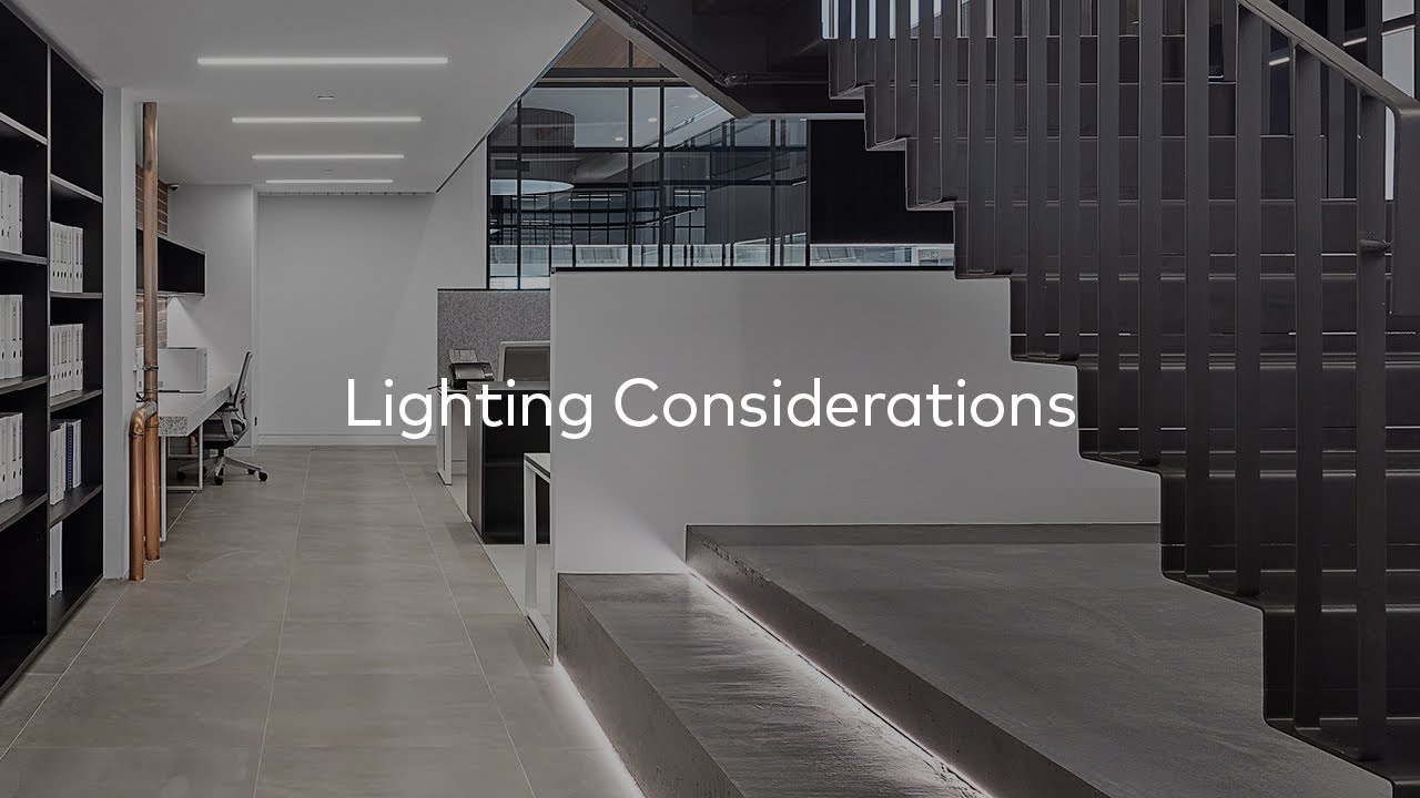 Lighting Explained: Episode 5 Lighting Considerations