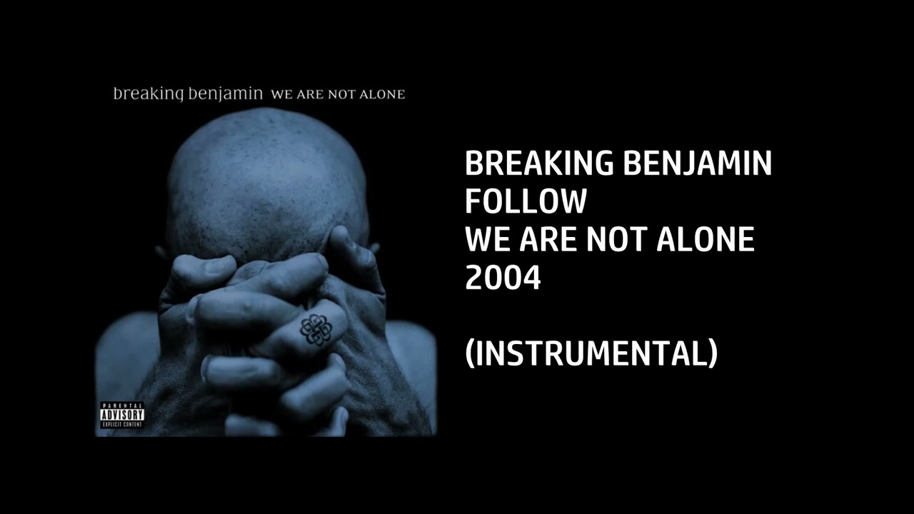 Breaking Benjamin - Follow [Custom Instrumental]