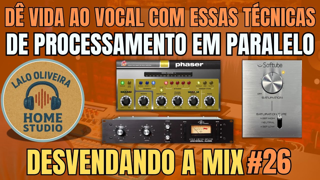DESVENDANDO A MIX 26 | Dê vida ao vocal com essas técnicas de processamento em paralelo
