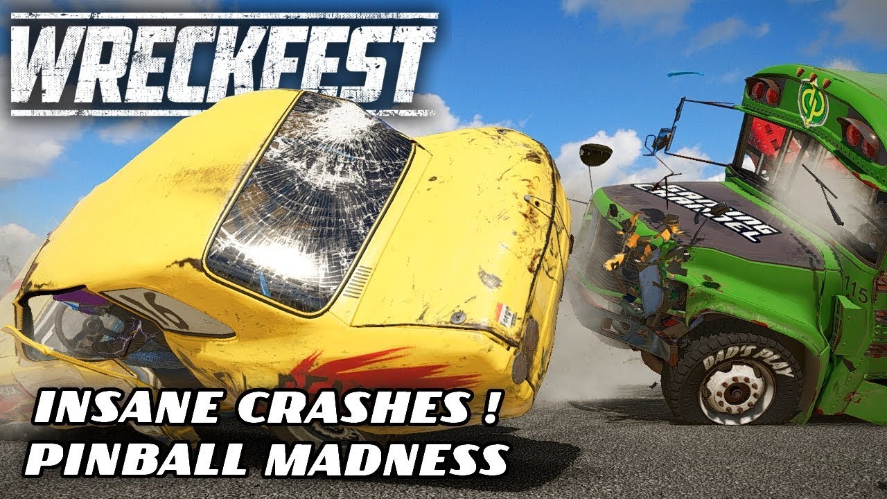 Wreckfest Pinball Chaos with Turbo Shcool Bus!