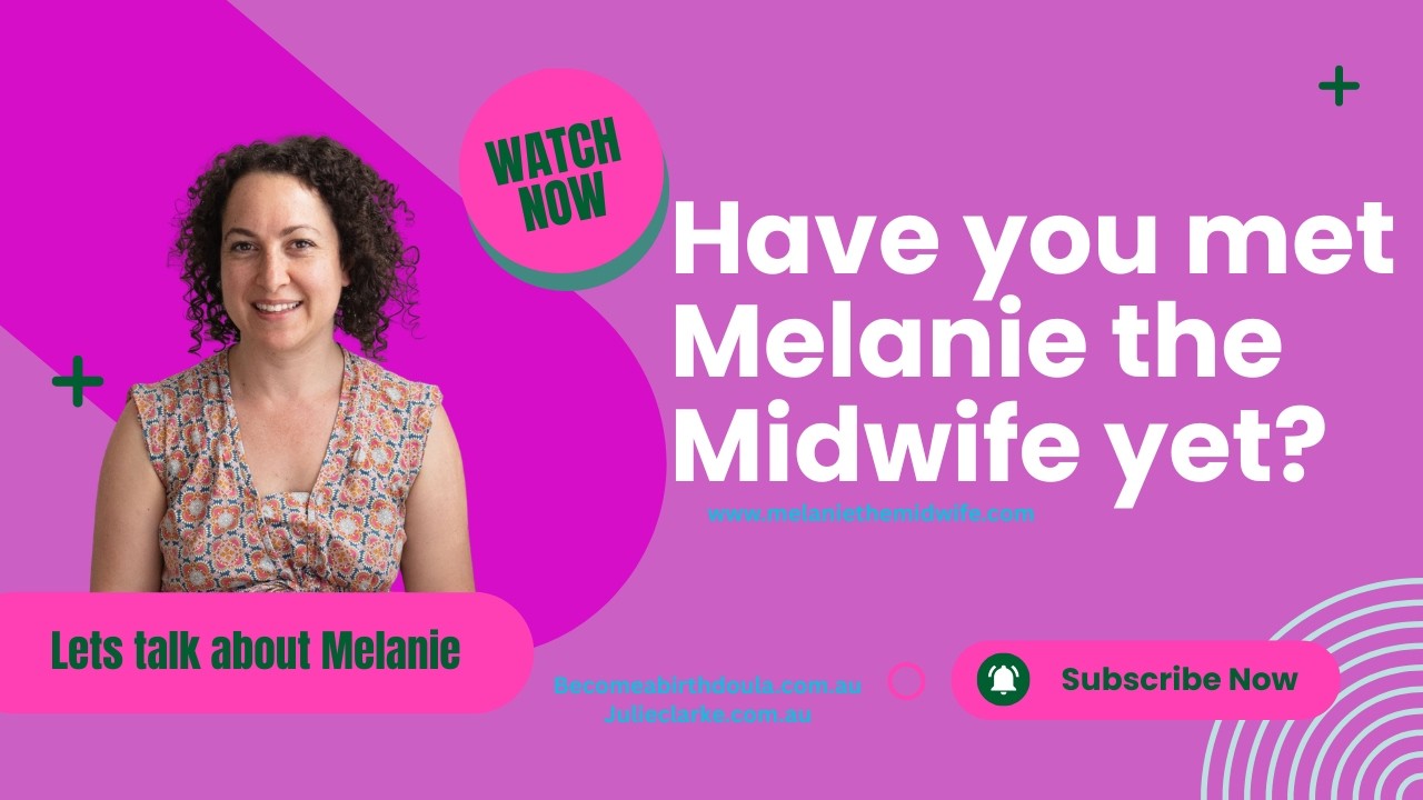 Have you heard of Melanie the Midwife?