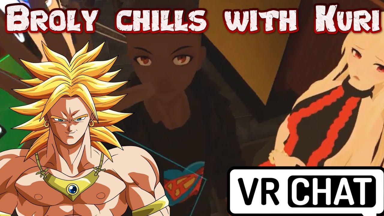 Broly and Kuri Chill in a Pug! | VRchat!