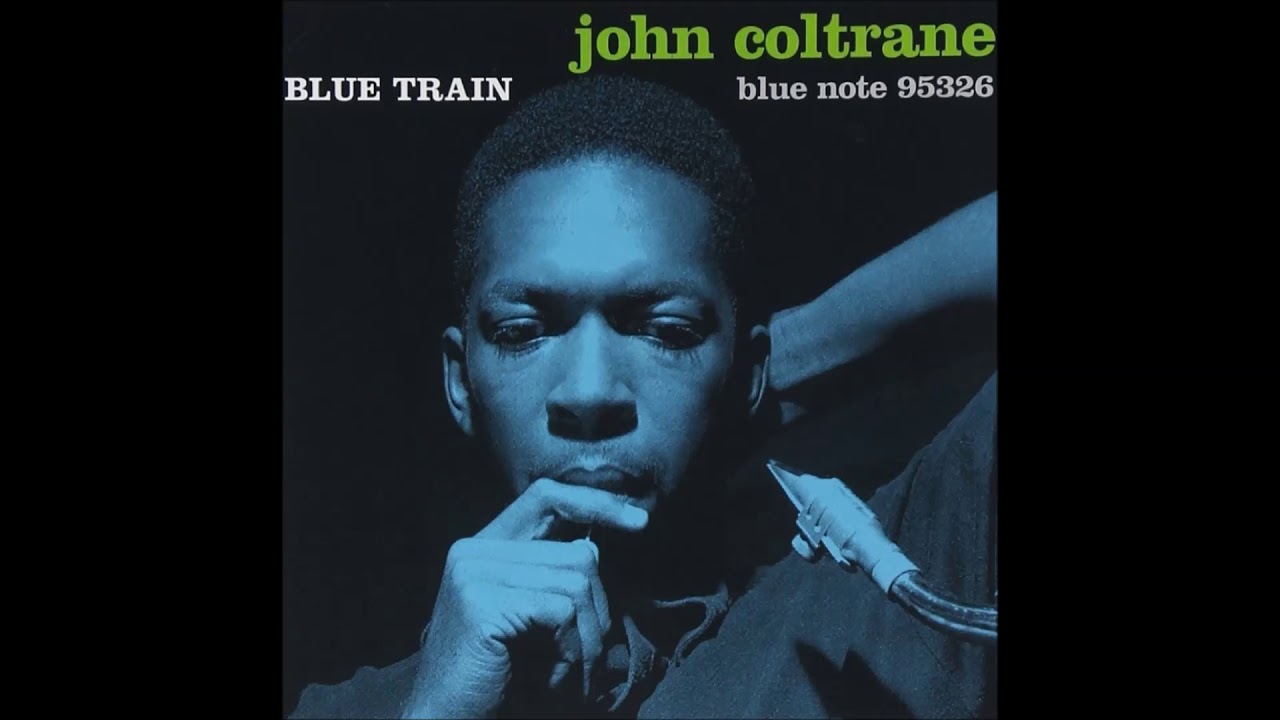 John Coltrane - Blue Train (1957) (Full Album)