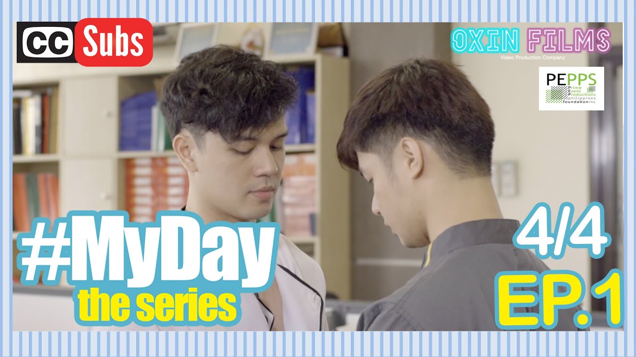 MY DAY The Series [w/Subs] Episode 1 [4/4]