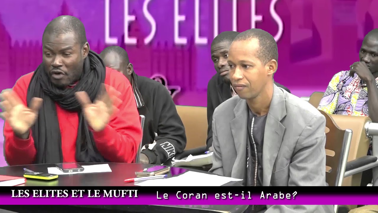 Les Elites et le Mufti Le Coran est il Arabe II