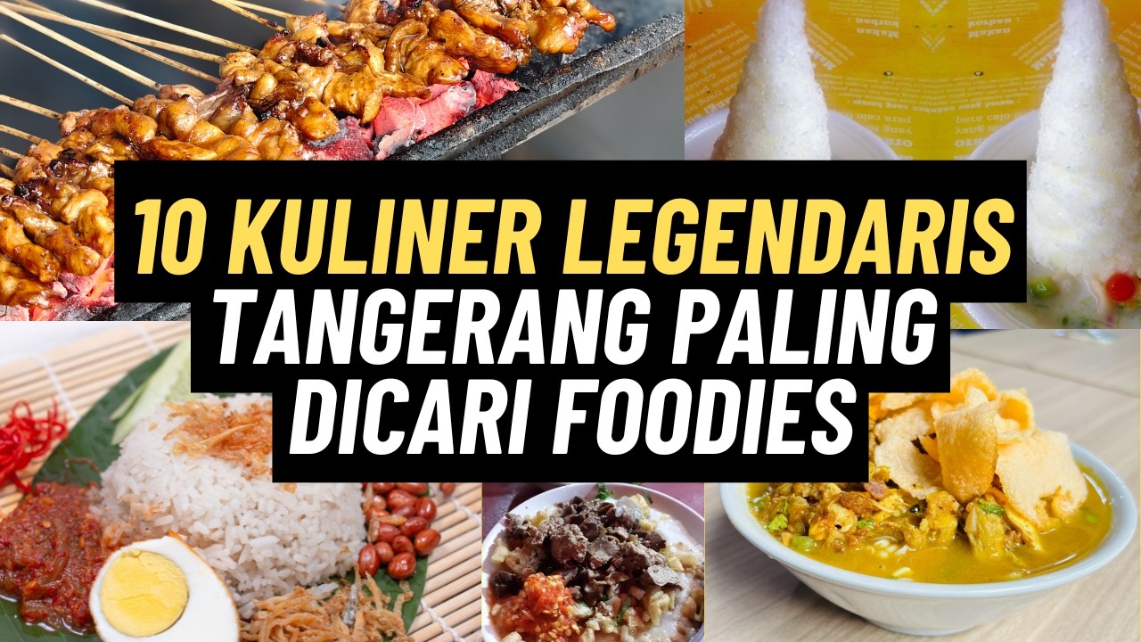 Bukan Cuma Viral Sesaat! 10 Kuliner Legendaris Tangerang yang Paling Dicari Foodies