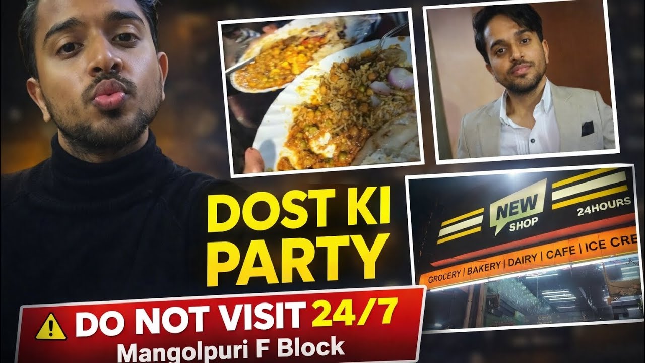 Day - 34 of Daily Vlogging & Dost ki Party , Do not visit 24/7 of Mangolpuri Block F#viral #vlogs 