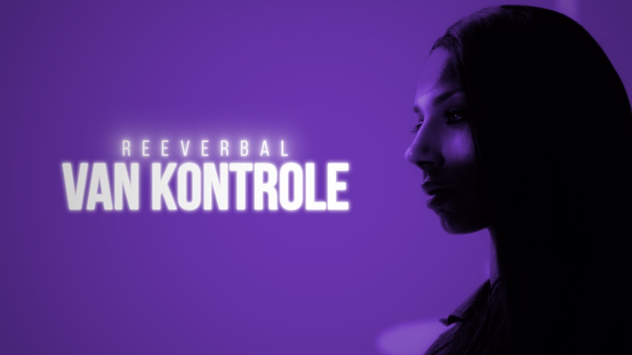 REEVERBAL - VAN KONTROLE