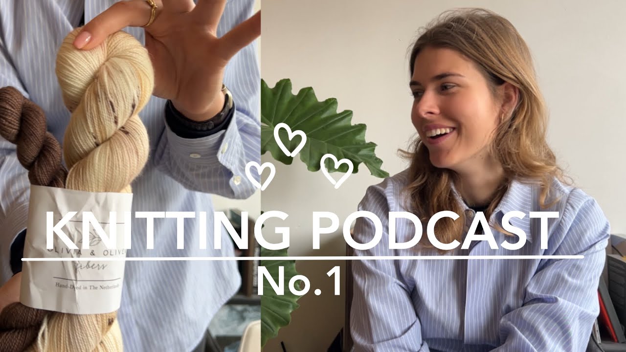 KNITTING PODCAST No.1 - Moby Slipover, Cloud Sweater, Stockholm Sweater and more accessories