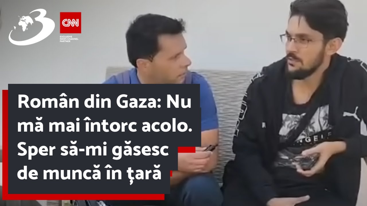 Român din Gaza: Nu mă mai întorc acolo. Sper să-mi găsesc de muncă în țară