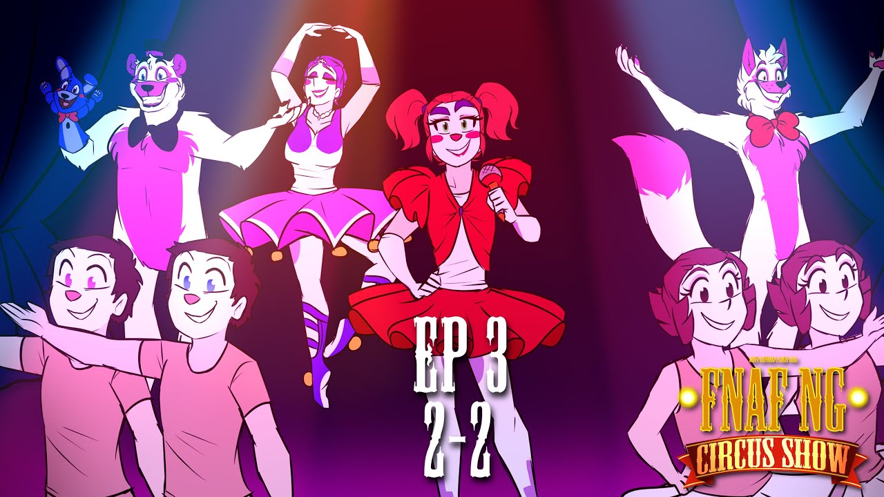 FNAFNG | Circus Show | EP 3 - 2/2 | SUB ENGLISH Miniseries