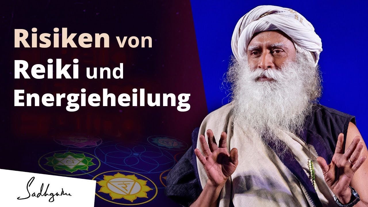 Können Reiki und Energieheilung Schäden anrichten? | Sadhguru