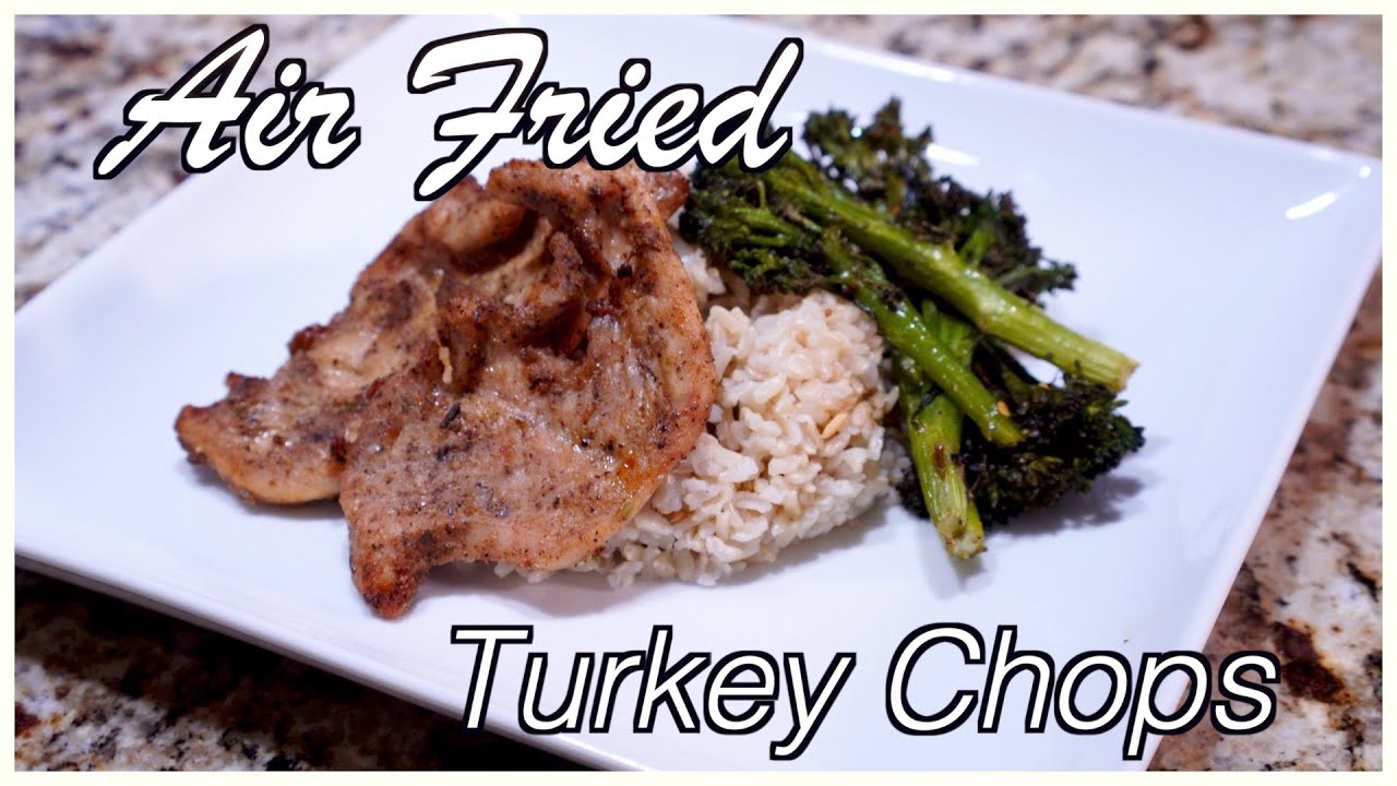 Air Fryer Recipe: Turkey Chops.... Whats for Dinner?