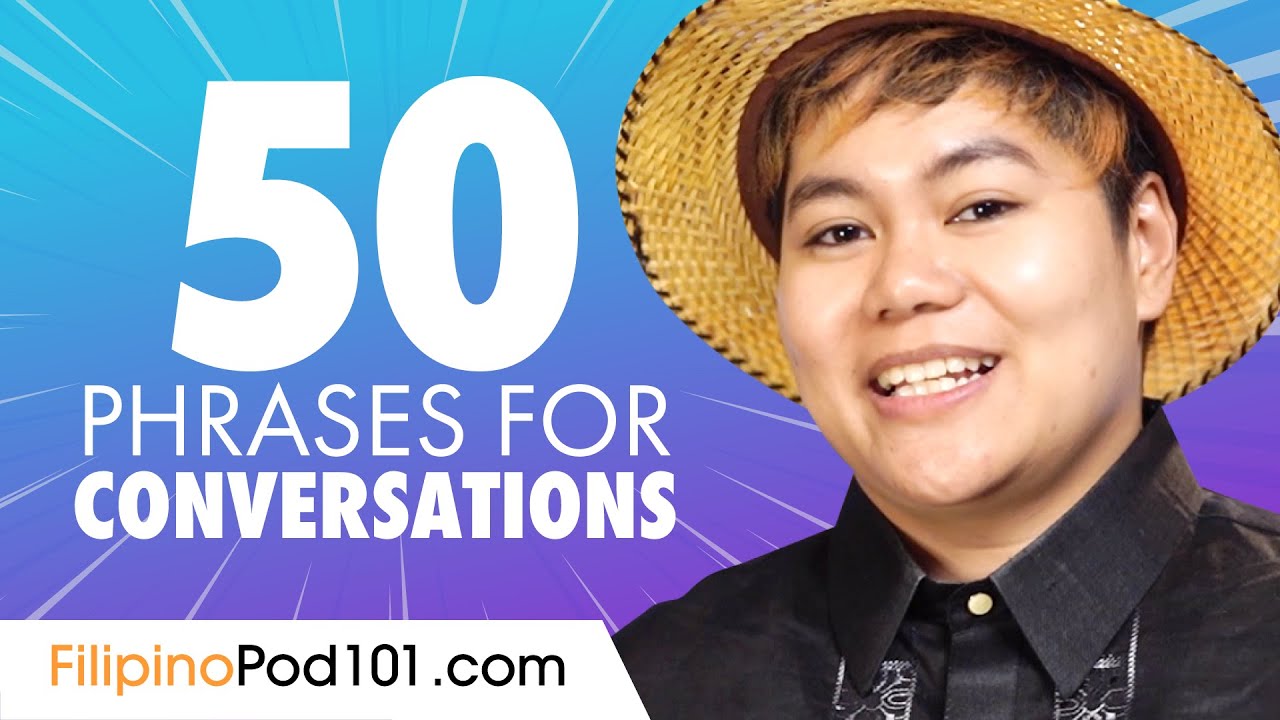 50 Filipino Phrases to Use in a Conversation