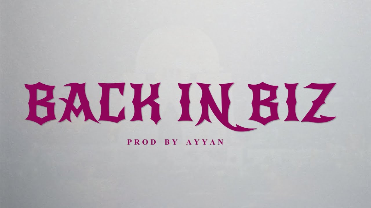 FSK - BACK IN BIZ | Prod. by Ayyan