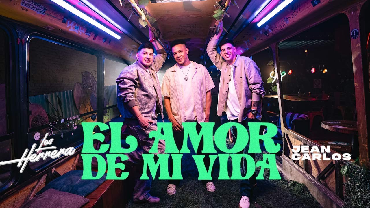 EL AMOR DE MI VIDA - Los Herrera ft. Jean Carlos
