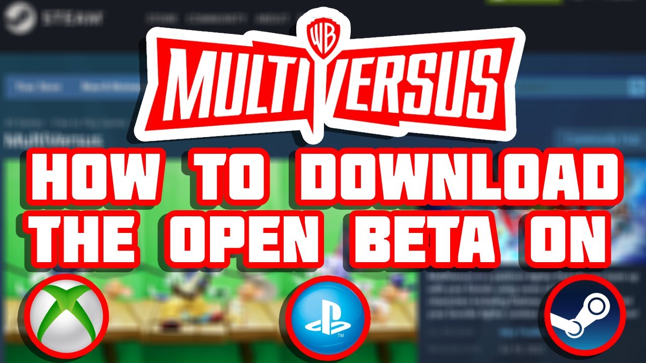 MultiVersus How To Download The Open Beta For PlayStation, Xbox, & PC Now!!! (After Launch)