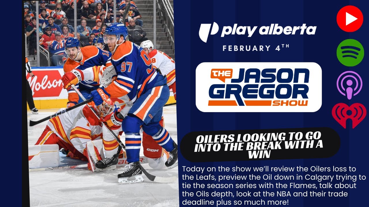 The Jason Gregor Show - February 4th, 2026 - Oilers Looking to Go Into the Break With a Win
