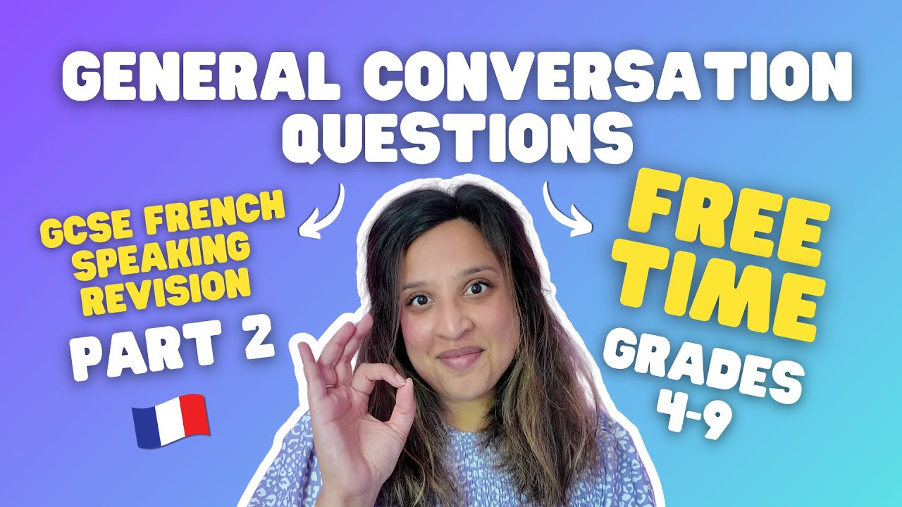 GCSE FRENCH CONVERSATION QUESTIONS to ACE Your Speaking Exam (FREE TIME)