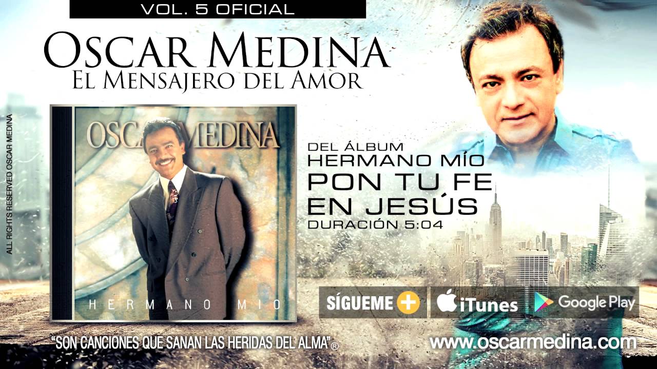 Oscar Medina - Pon Tu Fe En Jes&uacute;s (Audio Oficial)
