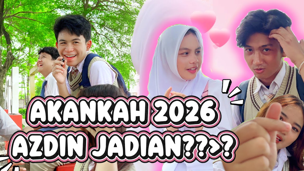 Azdin 2026 jadian setuju ??? 