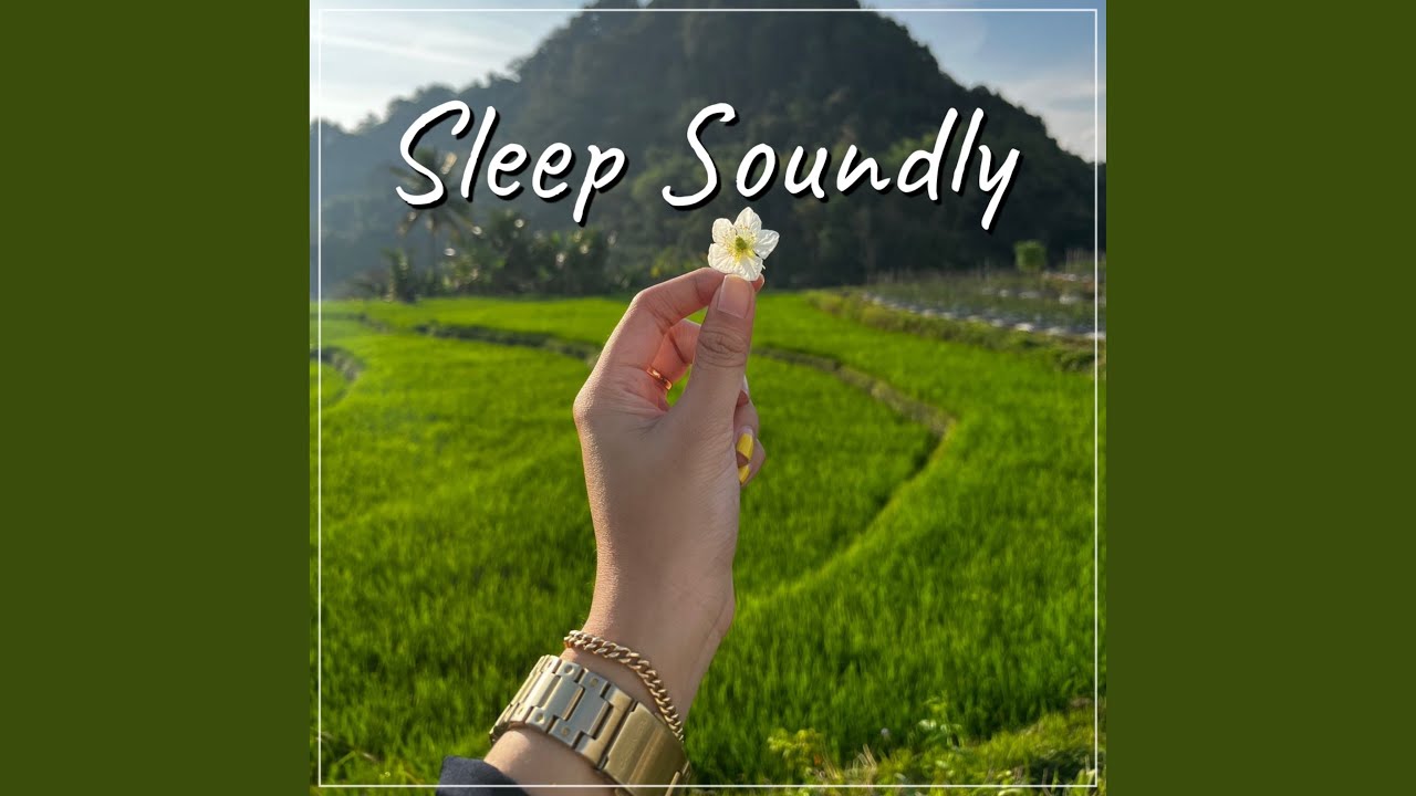 Sleep Soundly
