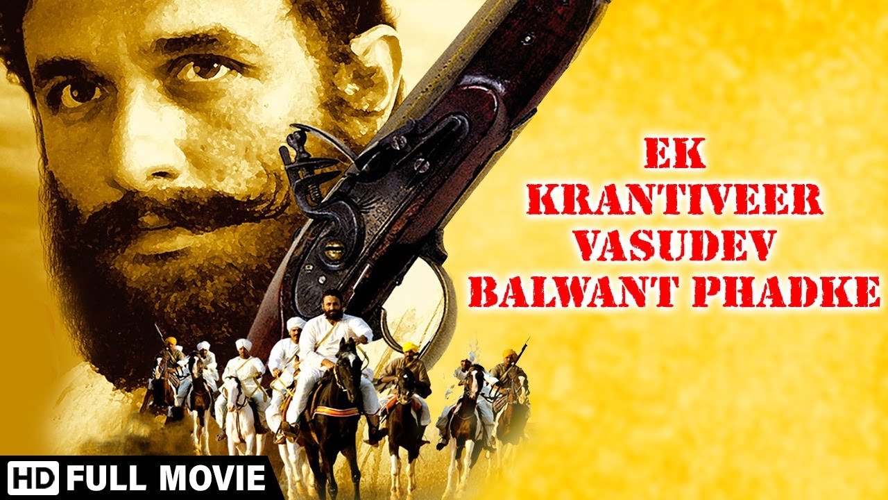 Ek Krantiveer - Vasudev Balwant Phadke - Sonali Kulkarni - Ajinkya Deo - Popular Hindi Movie