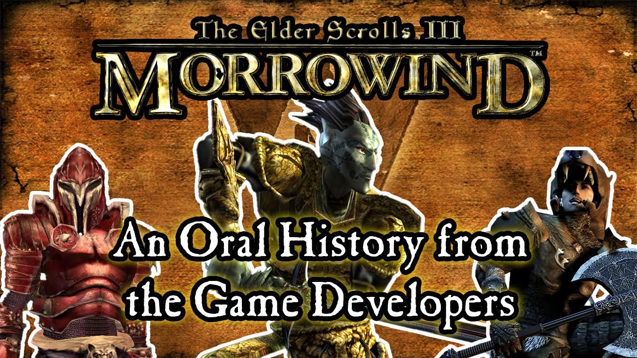 The Elder Scrolls III: Morrowind - An Oral History from the Game Developers