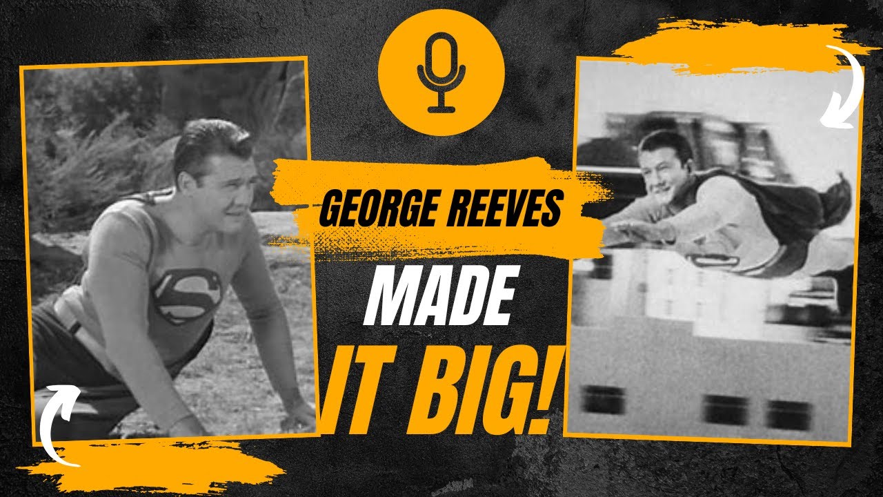 George Reeves: The Man of Steel Who Soared Through Hollywood's Golden Age