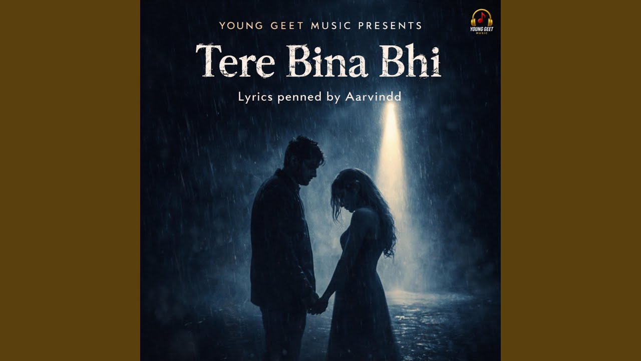 Tere Bina Bhi