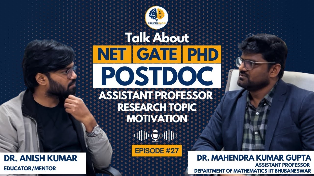 Let's Talk with assistant professor Dr. Mahendra Kumar Gupta IIT Bhubaneshwar|| Ep-27