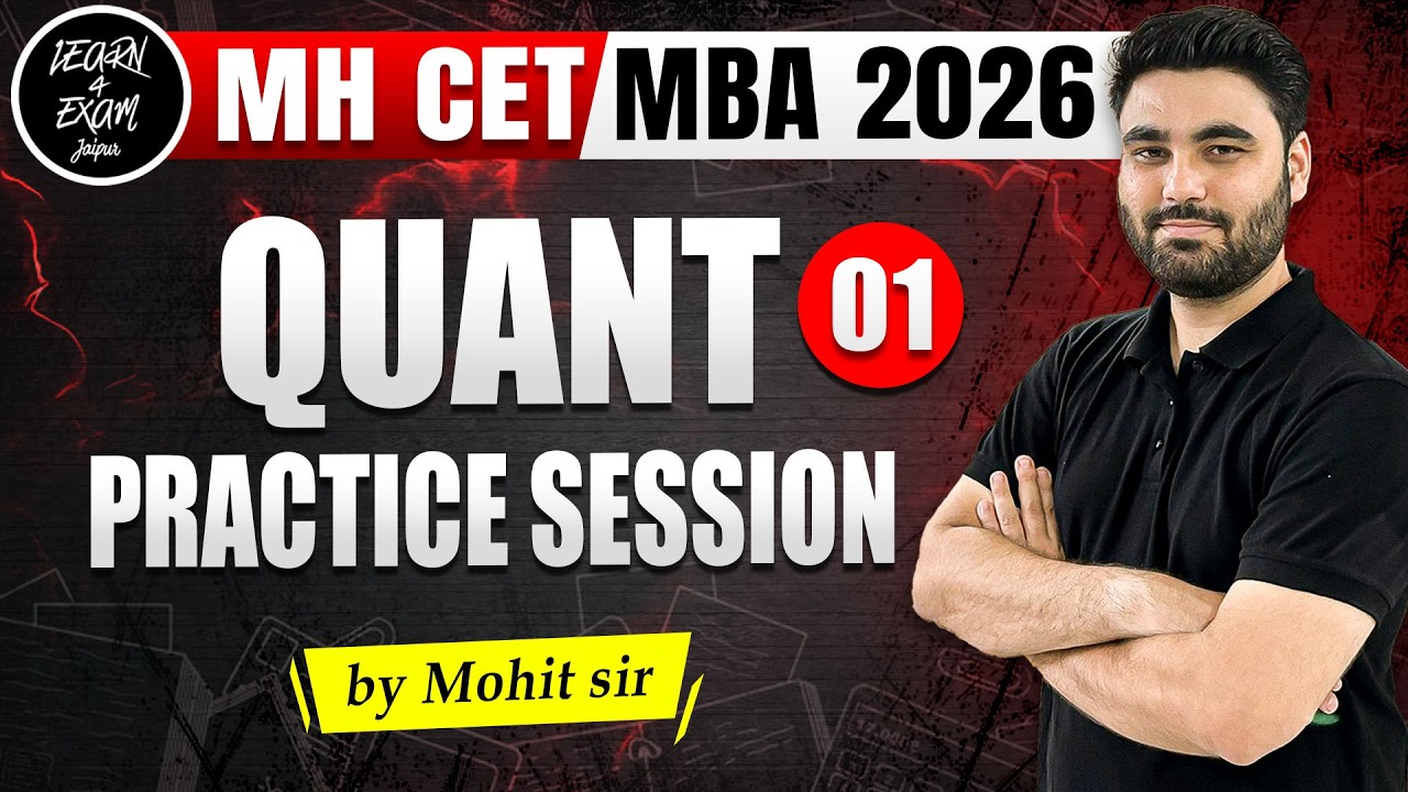 Quant Practice Session 01 | MHCET MBA 2026 | Most Expected Questions | Mohit Sir