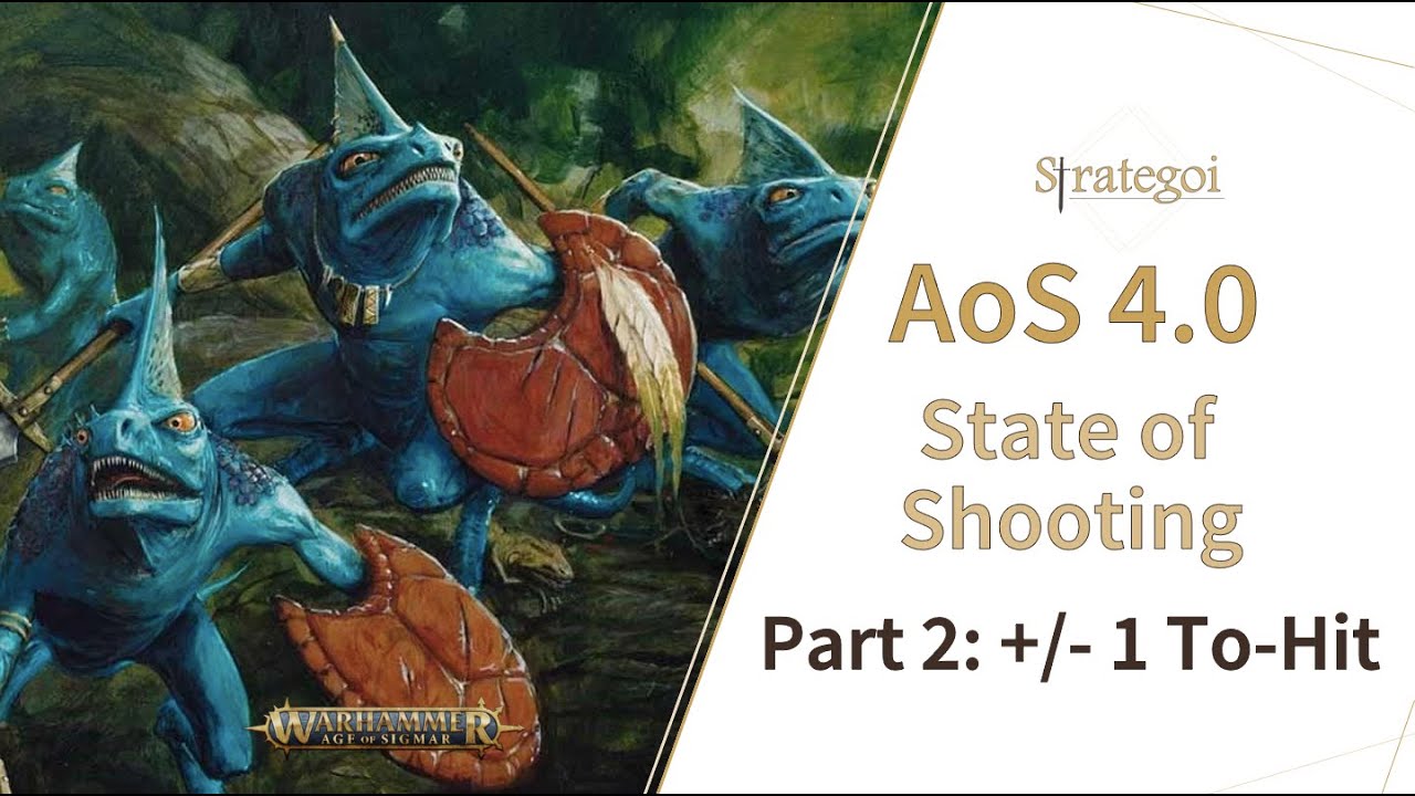 Age of Sigmar 4.0 STATE OF SHOOTING (Part 2)