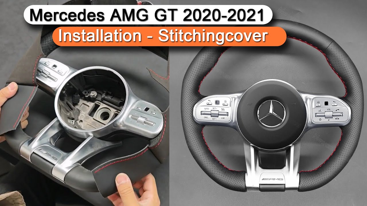 Mercedes Benz AMG GT 2020 2021 Steering Wheel Cover Installation Stitchingcover