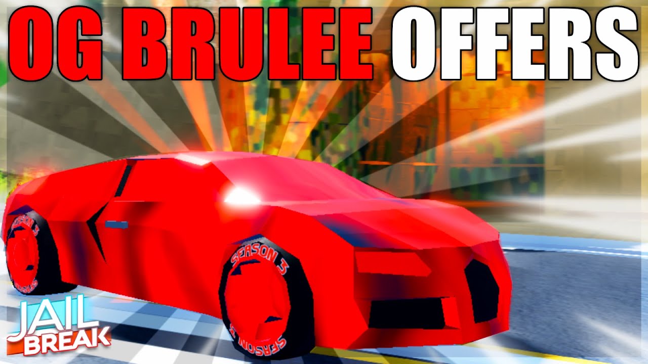 What Do People Offer For OG BRULEE In Roblox Jailbreak Trading?
