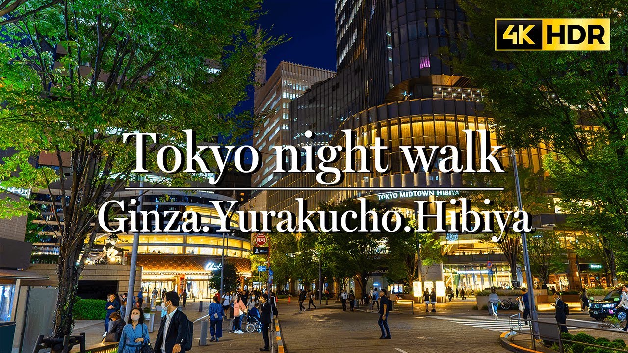 [4K HDR] ✨Night walk in Tokyo Ginza.Yurakucho.Hibiya.October.2023