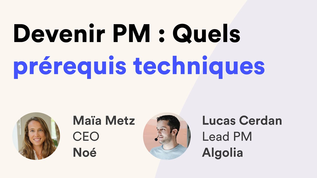 Devenir Product Manager : quels prérequis techniques ? Avec Lucas Cerdan, Lead PM Algolia