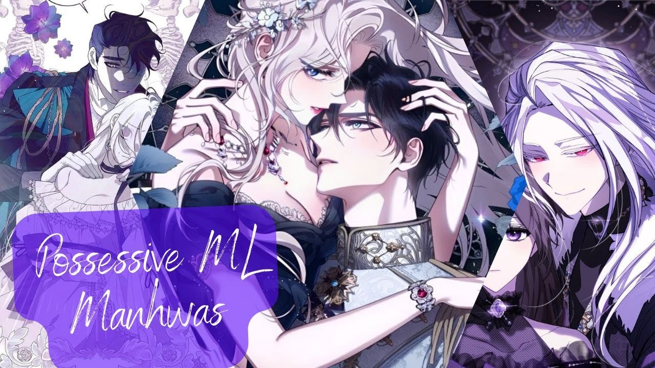 30 HISTORICAL ROMANCE MANHWA: POSSESSIVE ML