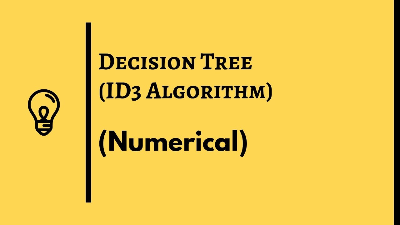 Decision Tree Solved | Id3 Algorithm (concept and numerical) | Machine Learning (2019)