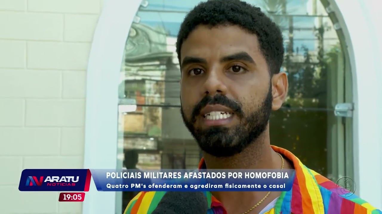 Policias Militares afastados por Homofobia | ARATU NOTÍCIAS | TV ARATU