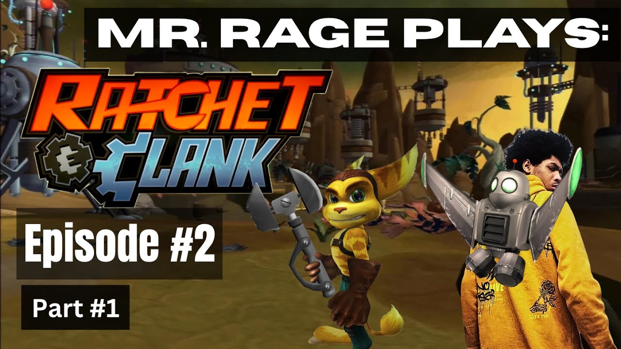 THE MOST RAGE INDUCING EPISODE BY FAR!!!!!!! - Mr. Rage Plays: Ratchet & Clank(Ps2) Ep2 Pt1/Pt2