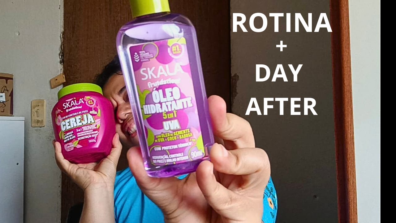 Rotina com o ÓLEO DE UVA DA SKALA e o SKALA CEREJA!