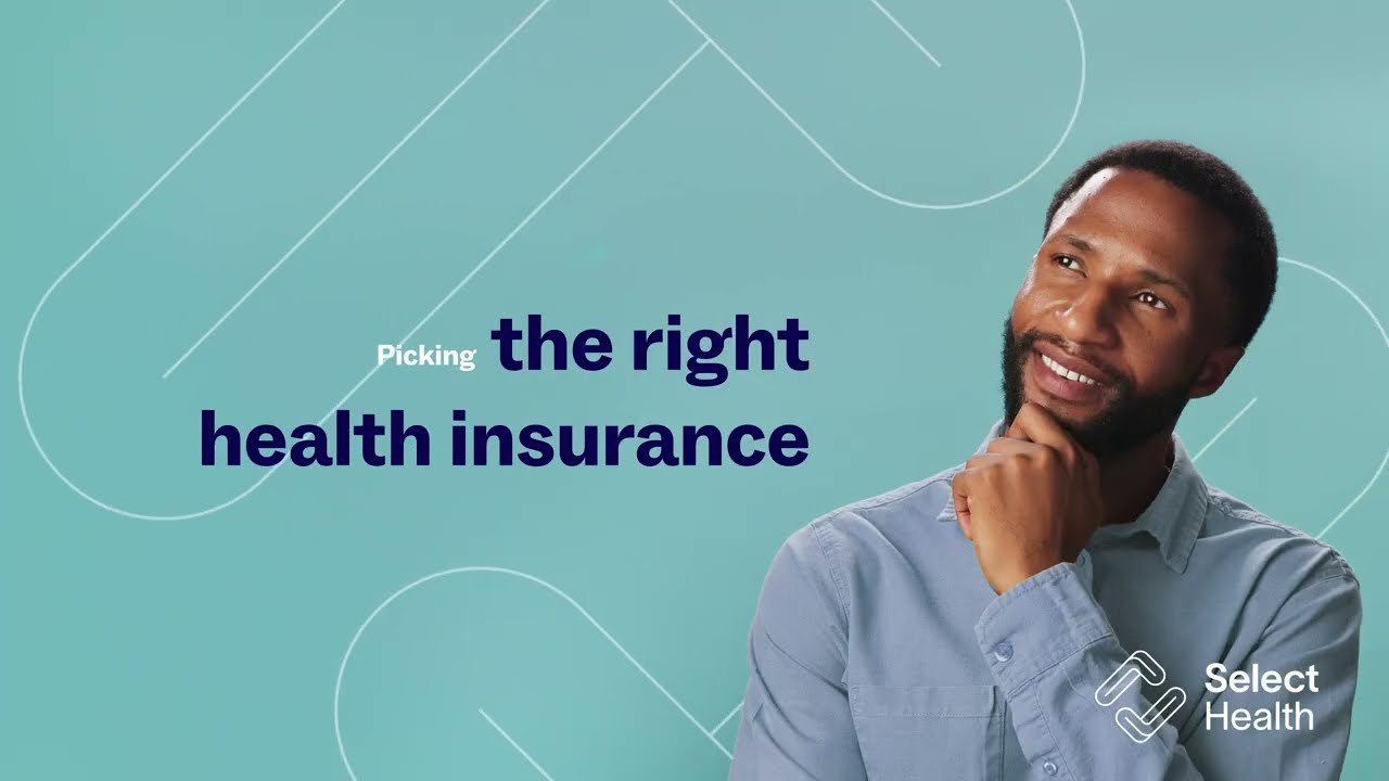 How to Choose the Right Health Insurance Plan