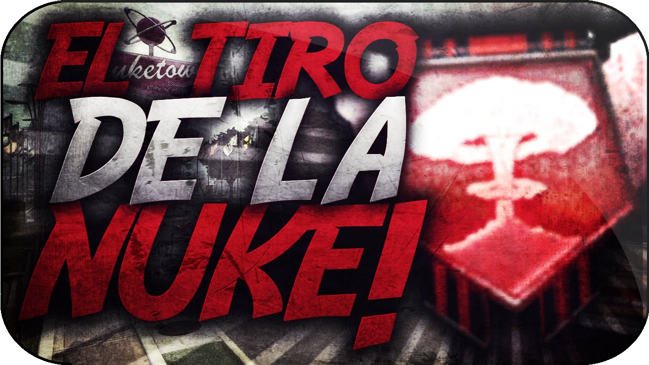 El Tiro de la Nuclear!!! - Black Ops 2