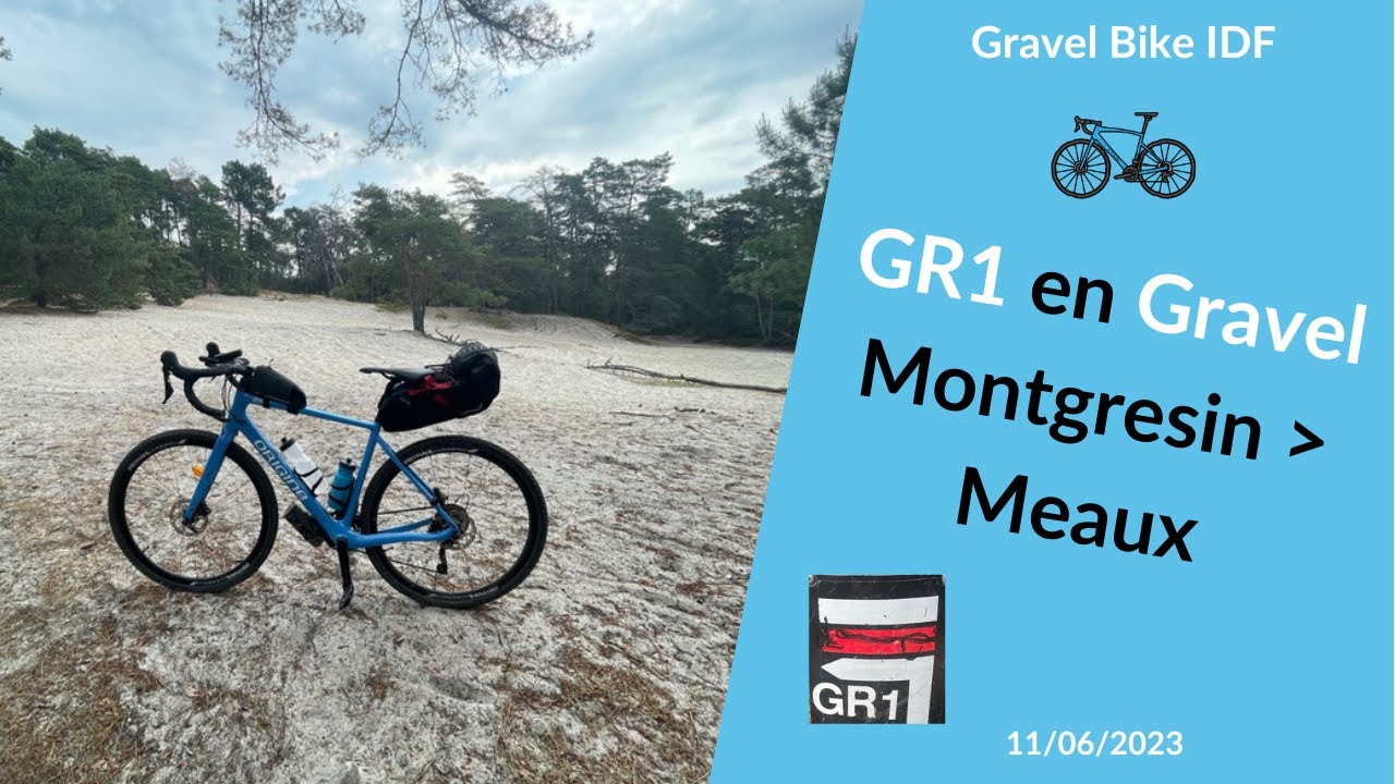 GR1 en Gravel - Montgresin - Meaux - Episode 3